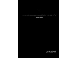 Livro Amerikanische Reiseskizzen aus dem Gebiete der Technik Landwirtschaft und des sozialen Lebens German Edition de L Haecker (Alemão)