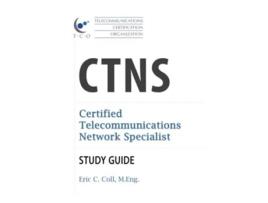 Livro TCO CTNS Certified Telecommunications Network Specialist Study Guide TCO Certification Study Guides de Eric Coll (Inglês)