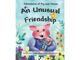 Livro Adventures of Pig and Mouse An Unusual Friendship de Kelly Lenihan (Inglês)