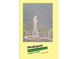 Livro Medjugorje concise comprehensive a pilgrim´s guide de Orsolya Eden (Inglês)