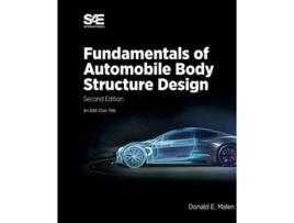 Livro Fundamentals of Automobile Body Structure Design 2nd Edition de Donald E Malen (Inglês)