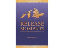 Livro Release Moments Forgiveness Learned Strength to Overcome Empowered to Live de Rosetta Priestly (Inglês)