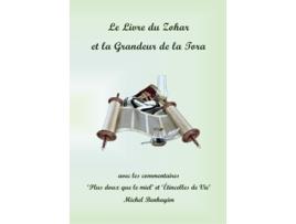 Livro Le Livre du Zohar la Grandeur de la Tora Matok MiDvach Le Zohar avec Matok MiDvach French Edition de M Michel Benhayim (Francês)