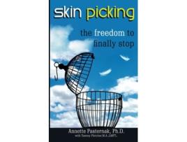 Livro Skin Picking The Freedom to Finally Stop de Annette Pasternak PhD (Inglês)