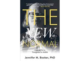 Livro The New Normal Coming Out as Transgender in Midlife de Jennifer M Booker (Inglês)