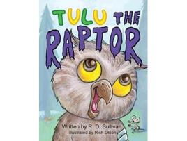 Livro Tulu the Raptor de RD Sullivan (Inglês)