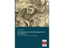 Livro Anthropogenie oder Entwicklungsgeschichte des Menschen German Edition de Ernst Haeckel (Alemão)