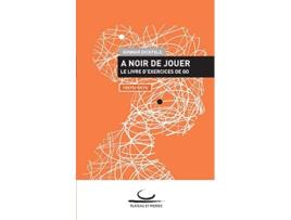 Livro A Noir de Jouer Le livre dexercices de Go 10 Kyu 5 Kyu French Edition de Gunnar Dickfeld (Francês)