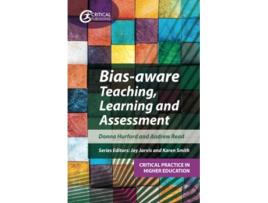 Livro Bias-aware Teaching, Learning and Assessment de Joy Jarvis, Karen Smith et al. (Inglês)