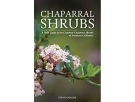 Livro Chaparral Shrubs de Steve W Chadde (Inglês)