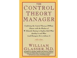 Livro The Control Theory Manager de William Glasser MD (Inglês)