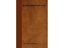 Livro Bookbinding Made Easy de Lee M Klinefelter (Inglês)