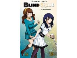 Livro Blind Spot Le choix dAyako French Edition de Guillaume Lebigot (Francês)