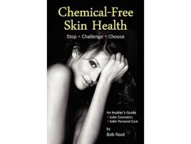 Livro ChemicalFree Skin Health de Bob Root (Inglês)