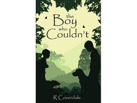 Livro The Boy Who Couldnt de Rachel Coverdale (Inglês)