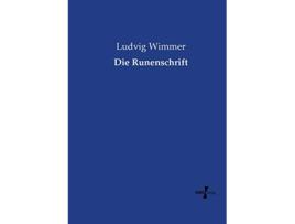 Livro Die Runenschrift German Edition de Ludvig Wimmer (Alemão)