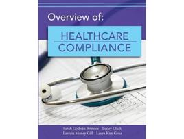 Livro Overview of Healthcare Compliance de Sarah Brinson (Inglês)