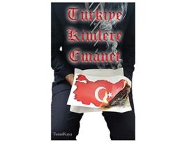 Livro Türkiye Kimlere Emanet Turkish Edition de Turan Kaya (Turco)
