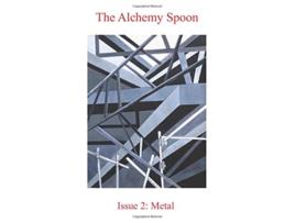 Livro The Alchemy Spoon Issue 2 de The Alchemy Spoon (Inglês)