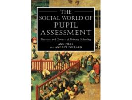 Livro Social World of Pupil Assessment Strategic Biographies through Primary School de Andrew Pollard e Ann Filer (Inglês)