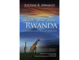 Livro This is Your Time Rwanda de Justine R Mbabazi (Inglês)