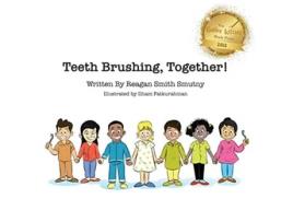 Livro Teeth Brushing Together de Reagan Smith Smutny (Inglês)