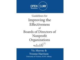 Livro Guidelines for Improving the Effectiveness of Boards of Directors of Nonprofit Organizations de Vic Murray e Yvonne Harrison (Inglês)