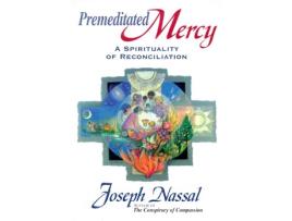 Livro Premeditated Mercy A Spirituality of Reconciliation de Joe Nassal (Inglês)