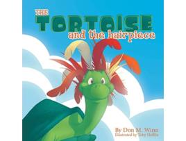 Livro The Tortoise and the Hairpiece de Don M Winn (Inglês)