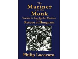 Livro The Mariner and the Monk de Philip Lacovara (Inglês - Capa Dura)