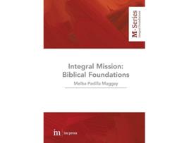 Livro Integral Mission Biblical foundations MSeries de Melba Padilla Paggay (Inglês)
