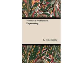 Livro Vibration Problems In Engineering 2nd Edition de S Timoshenko (Inglês)