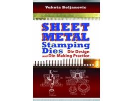 Livro Sheet Metal Stamping Dies Die Design and DieMaking Practice Volume 1 de Vukota Boljanovic (Inglês)