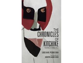Livro Chronicles of Kitchike de Louis-Karl Picard-Sioui (Inglês)