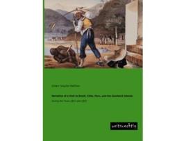 Livro Narrative of a Visit to Brazil Chile Peru and the Sandwich Islands During the Years 1821 and 1822 de Gilbert Farquhar Mathison (Inglês)