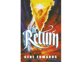 Livro The Return Chronicles of Heaven de Gene Edwards (Inglês)