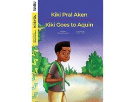 Livro Kiki Goes to Aquin Kiki Pral Aken de Martyna Dessources (Inglês)