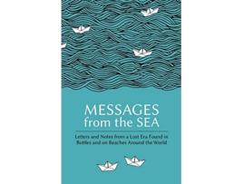 Livro Messages from the Sea Letters and Notes from a Lost Era Found in Bottles and on Beaches Around the World de Paul Brown (Inglês)