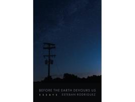 Livro Before the Earth Devours Us de Esteban Rodríguez (Inglês)
