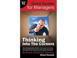 Livro Thinking Into the Corners Quick Guides for Managers de Michel Theriault (Inglês)