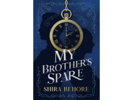 Livro My Brothers Spare de Shira Behore (Inglês)
