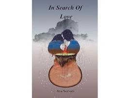 Livro In Search Of Love de Ata Servati (Inglês)