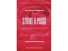 Livro Strike A Prose A Framework Of Memories And Commentaries In Poetry de Ellington Cat (Inglês)