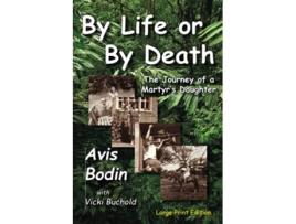 Livro By Life or By Death de Avis Bodin (Inglês)