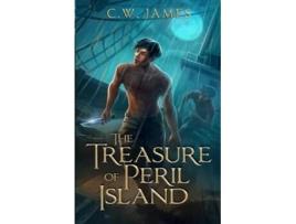 Livro The Treasure of Peril Island An adventure novel for teens de CW James (Inglês)