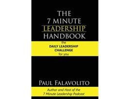 Livro The 7 Minute Leadership Handbook de Paul Falavolito (Inglês)