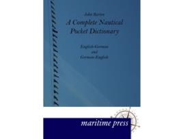 Livro A Complete Nautical Pocket Dictionary EnglishGerman and GermanEnglish German Edition de John Barten (Alemão)