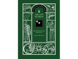 Livro Erschaffung Der Welt Rette die Welt in Dir Band 2 German Edition de Arcady Petrov (Alemão)