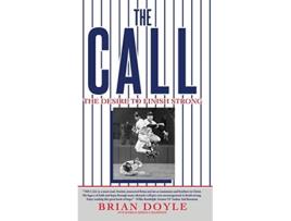 Livro The Call The Desire to Finish Strong de Brian Doyle (Inglês)