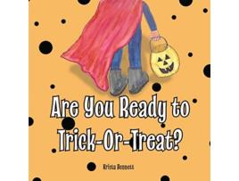 Livro Are You Ready to TrickOrTreat de Krista Bennett (Inglês)
